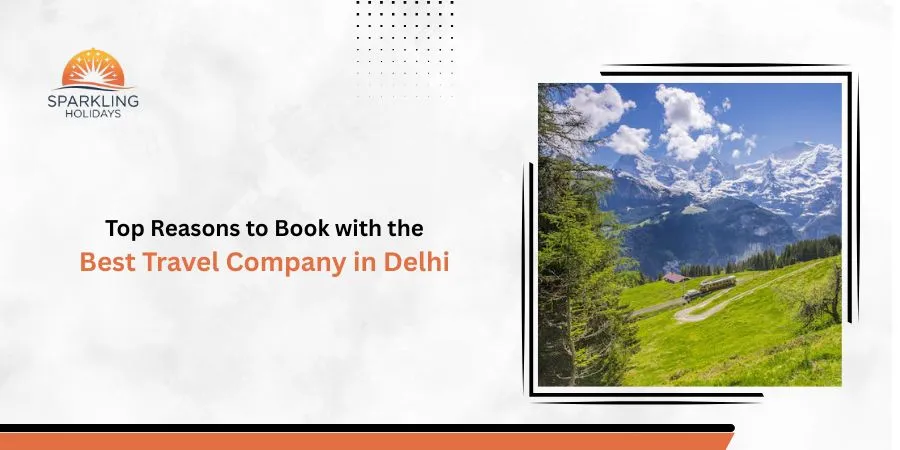 Best Travel Company in Delhi