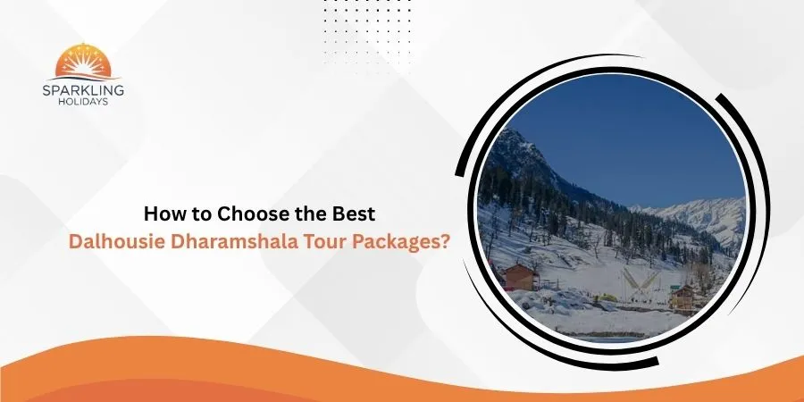 Dalhousie Dharamshala Tour Packages